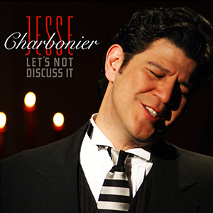 Jesse Charbonier — Let's Not Discuss It cover