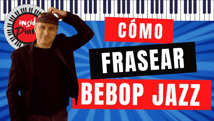 Como Frasear Bebop Jazz