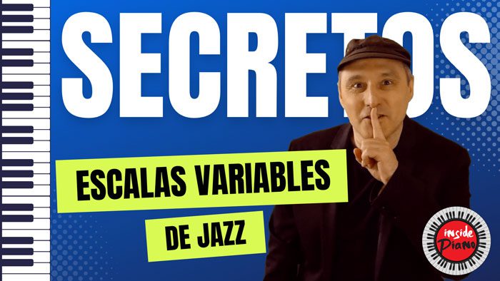 Las Escalas Variables de Jazz