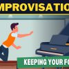 How to improvise piano - Keeping your Footing